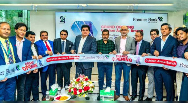 প্রিমিয়ার ব্যাংকের গুলশান অ্যাভিনিউ শাখা উদ্বোধন